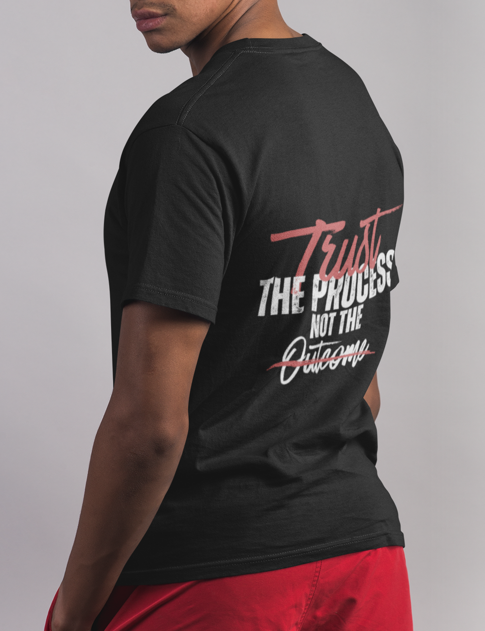 Trust The Process, Not The Outcome – Inspirational Graphic T-Shirt